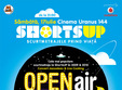 shorts up open air la uranus 144 din bucuresti