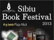 sibiu book festival 2013 strada cu carti sibiu 6 9 iunie