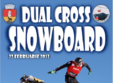 snowboard dual cross la piatra neamt