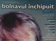 spectacol bolnavul inchipuit cluj