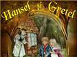 spectacol copii hansel si gretel