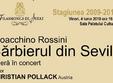 spectacol de opera barbierul din sevilla arad