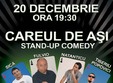 spectacol de stand up comedy careul de asi in iasi