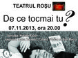 spectacol de teatru de ce tocmai tu