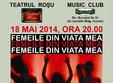 spectacol de teatru femeile din viata mea