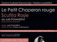 spectacol de teatru scufita rosie la iasi