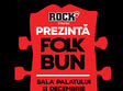 spectacol folk bun 