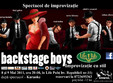 spectacol improvizatie partea ii backstage boys