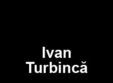  spectacol ivan turbinca