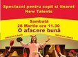spectacol o afacere buna