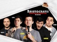 stand up comedy cu aristocratii la clubul prometheus