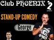 stand up comedy cu george si sorin club phoenix 2