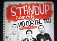 stand up comedy cu vio costel si teo in bacau