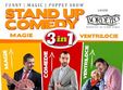 stand up comedy magie si ventrilocie