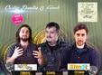 stand up comedy sambata cu bighei harmanescu si popovici