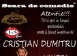 stand up comedy vineri 09 martie 2012 braila cristian dumitru one man show