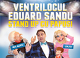 stand up cu papusi ventrilocul eduard