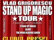 stand up magic cu vlad grigorescu