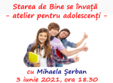 starea de bine se inva a atelier pentru adolescen i