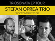 stefan oprea trio _ triosonata ep tour
