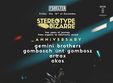  stereotype bizarre 2 years anniversary 