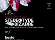  stereotype bizarre at gazette kosta tbf akos highroller 