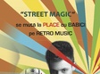 street magic se muta la place cu babici pe retro music