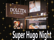 super hugo night dolcita