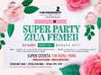 super party de ziua femeii la the president