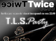 t l s party