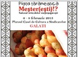 targ de iarna piata taraneasca si mester esti la galati