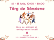 targ de sanziene 24 25 iunie