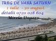 targ de vara saturn 1iulie 30 august