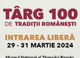 targul 100 de tradi ii romane ti 