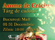 targul arome de craciun la bucuresti mall