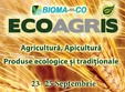 targul de agricultura apicultura si produse naturale ecologice si traditionale ecoagris la iasi