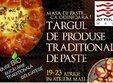 targul de produse traditionale de paste