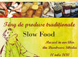 targul de produse traditionale slow food