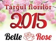 poze targul florilor 2015