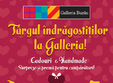 targul indragostitilor la galleria