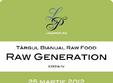 targul raw generation la bucuresti