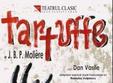  tartuffe teatrul ioan slavici