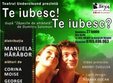te iubesc te iubesc teatru in brasov