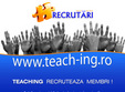 teaching recruteaza membri 