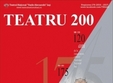 teatru 200 spectacol exceptional 18 februarie sala mare 