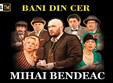 teatru bani din cer 