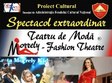 teatru de moda morrely fashion theatre 