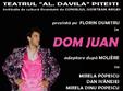 teatru dom juan la teatrul al davila