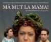 teatru ma mut la mama cluj
