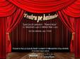 teatru pe hainute buletinista 